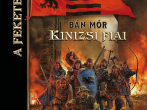 Kinizsi fiai - A Fekete Sereg