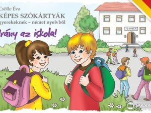 Irány az iskola! /Képes szókártyák gyerekeknek - német nyelvből
