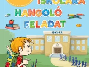 65 iskolára hangoló feladat - Tudatos Szülő