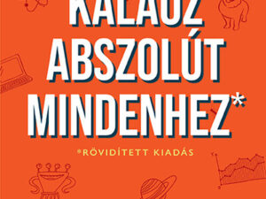 Kalauz abszolút mindenhez