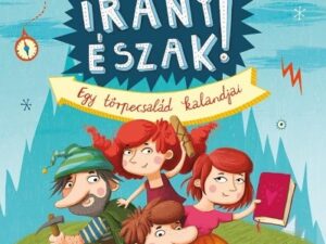 Irány észak! - Egy törpecsalád kalandjai