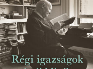 Régi igazságok és új klisék - Esszék