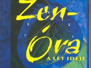 Zen-óra /A lét ideje