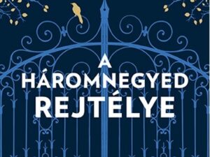 A háromnegyed rejtélye
