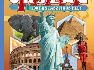 100 ország 100 fantasztikus hely - Fedezzük fel együtt!