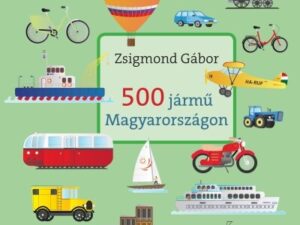 500 jármű Magyarországon
