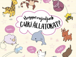 Hogyan rajzoljunk cuki állatokat?