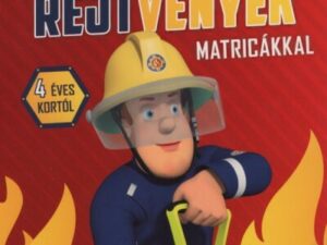 Tűzoltó Sam: Rejtvények matricával - 4 éves kortól